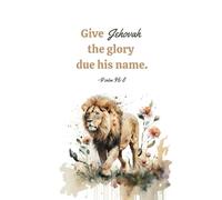 JW 2025 Year Text Notebook: “Give Jehovah the Glory Due His Name” - Psalm 96:8 | 80 Lined Pages, 6x9, Perfect for Personal Study and Notes: Inspirational Gift for JW Family, Friends, and Kids