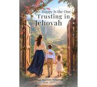 JW Circuit Assembly Notebook 2026-2027: Happy Is the One Trusting in Jehovah - Circuit Overseer Edition: A Guided Assembly Notebook for Jehovah’s ... Baptism Keepsake & Spiritual Reflections