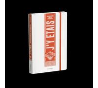 J'y Étais ! - Tous Ces Matchs Que L'on N'oublie Pas