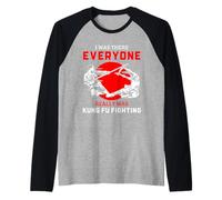 J'y étais, Tout Le Monde se battait Vraiment avec Le Kung Fu Manche Raglan