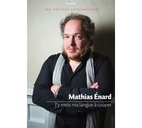 Mathias Enard – J'y mets ma langue à couper