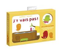 J'y vais pas ! (Livre de bain)