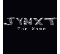 Jynxt - The Name/Just Can't Stop