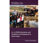 K-12 Stem Education and Workforce Development in Rural Areas