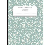 k-2 Primary Composition Book, Handwriting Practice Paper | Sage Green Marble Cover, 7.5 x 9.25 inches, 120 Pages, With Picture Space | For Students, ... with picture, classic school notebook