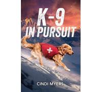 K-9 In Pursuit - Cindi Myers - Mills & Boon - ebook (ePub) - Livre