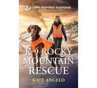 K-9 Rocky Mountain Rescue - Kate Angelo - Love Inspired Suspense - ebook (ePub) - Livre