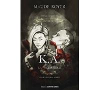 K.A., la prédatrice - Maude Royer - Contre-Dires - broché - Roman