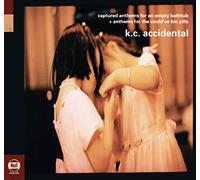K.C. Accidental – Captured Anthems For An Empty Bathtub + Anthems For The Could'