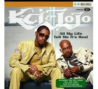 K-Ci & Jojo - All My Life/Tell Me It's Real