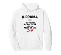 K-Drama Mode de Vie - Fan de Série Coréenne Assumée Sweat à Capuche