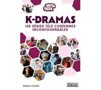 K DRAMAS - 100 incontournables