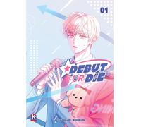 K-Dream Debut or die tome 1
