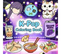 K-Fashion Pop Coloring Book: Over 50 Pages of Chibi Fashion, Aesthetic Korean Food & Cute Fantasy Outfits. A Must-Have for Korean Pop Fans!