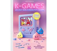 K-GAMES - Summer 2023 - Amélie Dumonteil - Kworld - broché - Livre-jeu