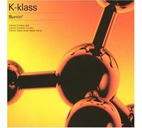 K-Klass - Burnin [Import]