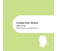K-Klass - Talk to Me