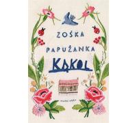 K¹kol Zoœka Papu¿anka (Buch auf Polnisch)