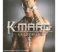 K-Maro – La Good Life – Édition Collector Limitée (Inclus 1 DVD)