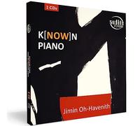 Jimin Oh-Havenith – k[NOW]n Piano – NAXOS