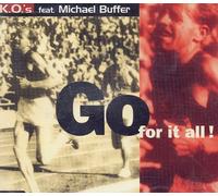 K.O.'S Feat.Michael - Go for It All