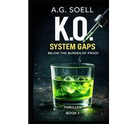 K.O. - System Gaps: Below the Burden of Proof