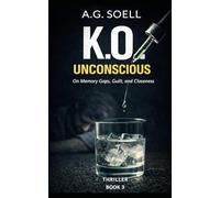 K.O. - Unconscious: On Memory Gaps, Guilt, and Closeness