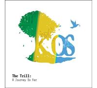 K-OS - Tha Trill: A Journey So Far
