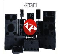 K Paul - If You Know What I Mean