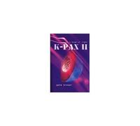 K-Pax Ii