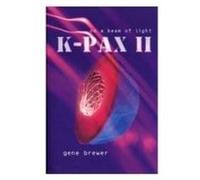 K-Pax II Brewer, Gene (Auteur)