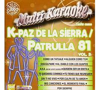 K-Paz De La Sierra Y Patrulla 81 - Karaoke: K-Paz De La Sierra Y Patrulla 81-Exitos