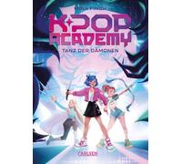 K-Pop Academy 1: Tanz der Dämonen