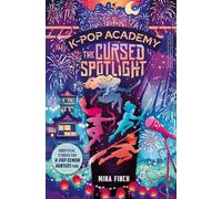 K-Pop Academy: Cursed Spotlight: Unofficial adventure stories for K-Pop Demon Hunters fans