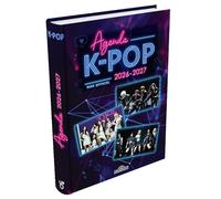 K-pop - Agenda 2026-2027 - Avec des informations sur les groupes de K-pop - Rentrée scolaire - Dès 7 ans
