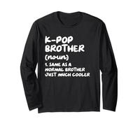 K-Pop Brother Définition Drôle Kpop Musique sud-coréenne Manche Longue