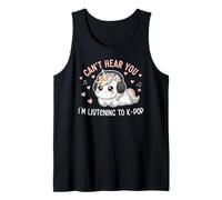 K-Pop Can't Hear You I'm Listening K-Pop Lover Kawaii K-Pop Débardeur