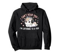 K-Pop Can't Hear You I'm Listening K-Pop Lover Kawaii K-Pop Sweat à Capuche