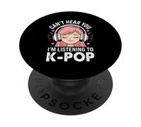 K-Pop Can't Hear You J'écoute Kpop Kawaii PopSockets PopGrip Adhésif