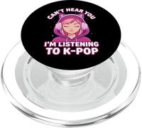 K-Pop Can't Hear You J'écoute Kpop Kawaii PopSockets PopGrip pour MagSafe