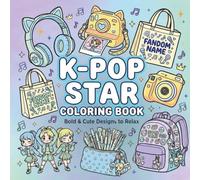 K-Pop Coloring Book: 60 Bold Easy KPop Coloring Book with Cute Idol and Fan Culture Designs | K Pop Anime Aesthetic Perfect for Teens and Young Adult Fans