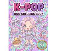 K-Pop Coloring Book: Jumbo 51 Pages of K-Pop Chibi Kawaii Designs: Bold and Easy Coloring Book for Kids, Teens, & Adults Featuring Trendy Aesthetic Fashion
