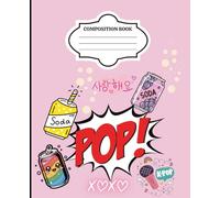 K-POP Composition Book: Pink Pop-Art Notebook - 110 Wide-Ruled Pages • Fan Gift, Stationery for K-Pop Lovers