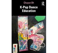 K-pop Dance Education: To Dreamers