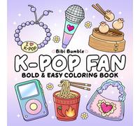 K-Pop Fan Coloring Book: Bold & Easy Coloring for Teens Who Love K-Pop - Cute Music-Themed Aesthetic and the Perfect Gift for Girls
