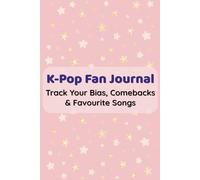 K-Pop Fan Journal: Track Your Bias, Comebacks & Favourite Songs