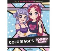 K-Pop Fandom - Coloriages Spécial Kawaii Collectif (Auteur)