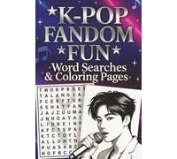 K-pop Fandom Fun: Word Search & Coloring Combo: Unofficial fan puzzles about idols, fantasy hunter, concepts fandom culture, comebacks & stages (large print, solutions included)