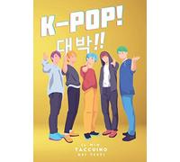 K-Pop - Il Mio Taccuino Dei Testi: 100 Pagine Per Scrivere I Testi Delle Tue Canzoni Preferite In Hangul E In Italiano Ideale Per Imparare Il Coreano Con K-Pop