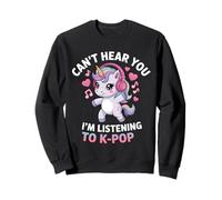 K-Pop Je ne t'entends Pas J'écoute K-Pop K Pop Kawaii Kpop Sweatshirt